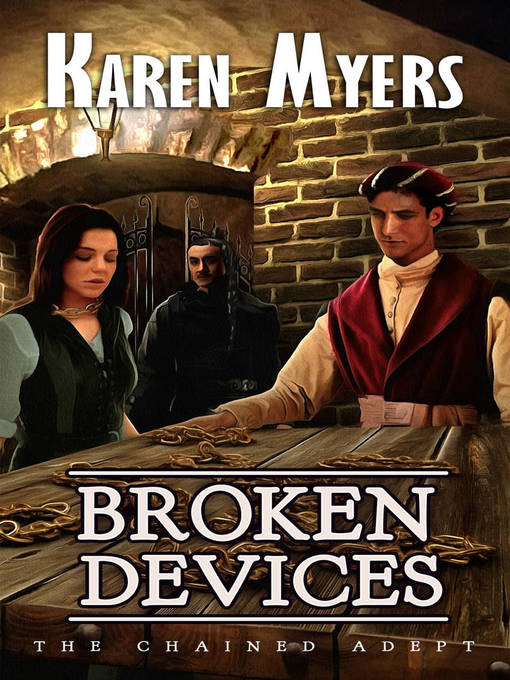 Title details for Broken Devices by Karen Myers - Available
